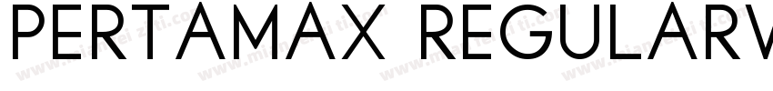 Pertamax RegularVersion 1.00字体转换